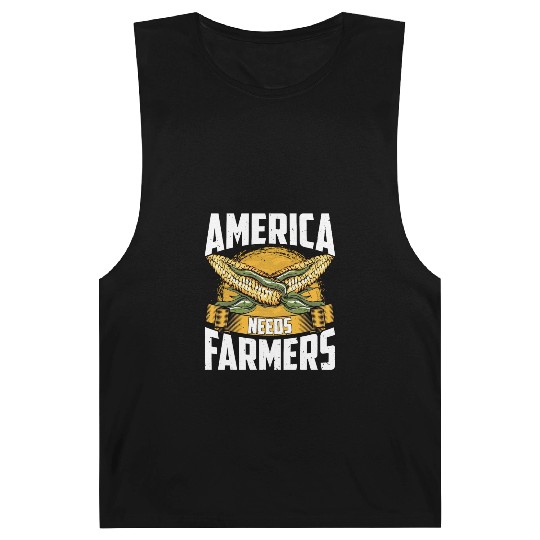 America Needs Farmers Funny Corn Farming Barnard Tanks