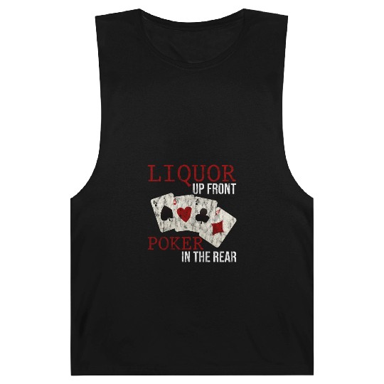 Liquor Up Front, Poker In The Rear 3 Barnard Tanks