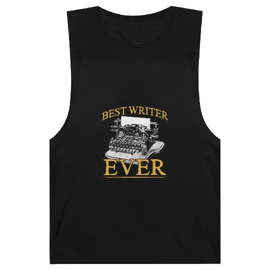 Best Writer Ever Job Write Author Writing Barnard Tanks