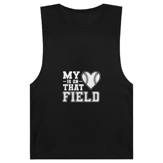 My Heart Is On That Field For Baseball Mom Dad Barnard Tanks