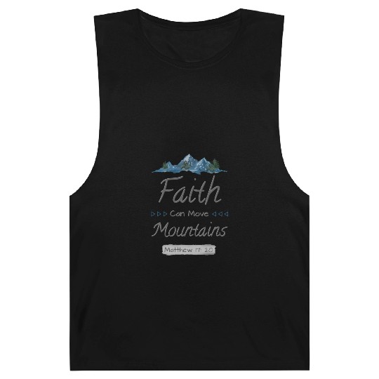 FAITH CAN MOVE MOUNTAINS - Matthew 17:20 Barnard Tanks