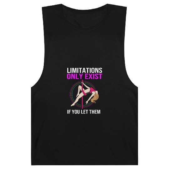 Limitations Only Exist If You Let Them Pole Dancer Barnard Tanks