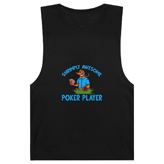 Funny Shrimp/Prawn Pun. Shrimply Awesome Poker Barnard Tanks