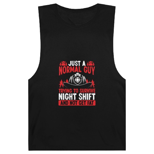 Night Shift Firefighter Normal Guy Volunteer Barnard Tanks