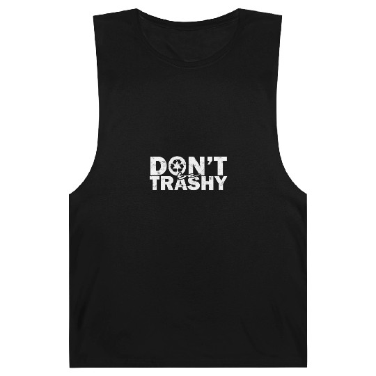 Don’t be trashy - nature Barnard Tanks