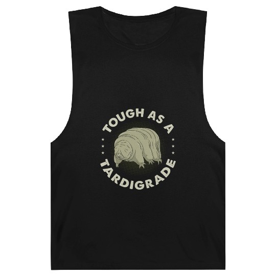 Tough As A Tardigrade for Tardigrade Lover Barnard Tanks