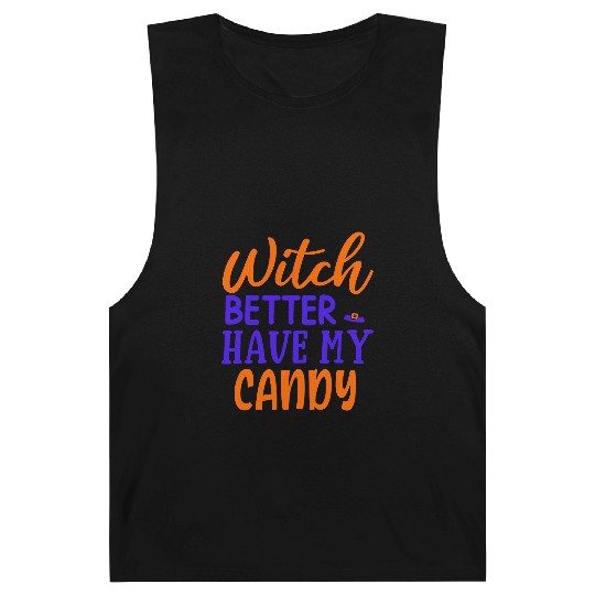 Witch better have my candy Barnard Tanks