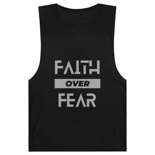 faith over fear Barnard Tanks