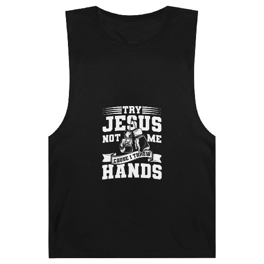 Try jesus not me Barnard Tanks