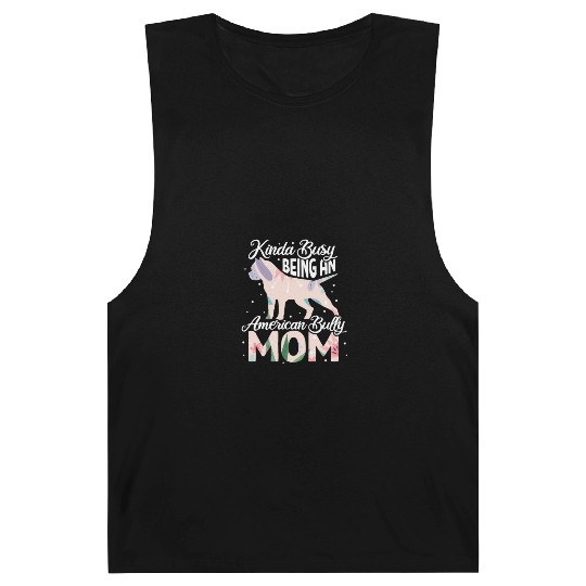 Kinda Busy Being An American Bully Mom Barnard Tanks
