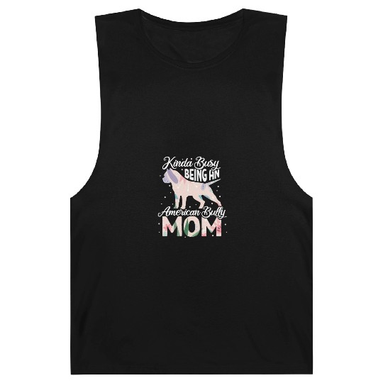 Kinda Busy Being An American Bully Mom Barnard Tanks