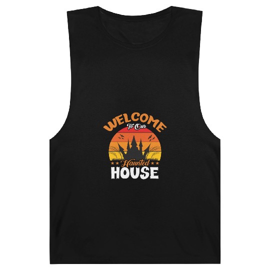 Welcome To Our Haunted House Barnard Tanks