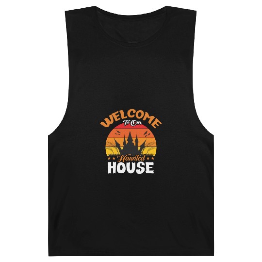 Welcome To Our Haunted House Barnard Tanks