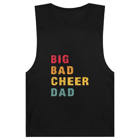 Big Bad Cheer Dad Funny Parent Father Awesome Barnard Tanks