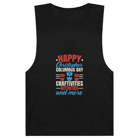 Happy Columbus Day USA Christopher Columbus Barnard Tanks