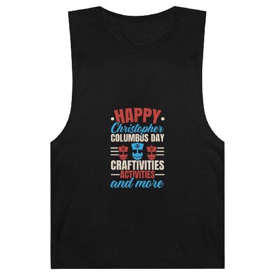 Happy Columbus Day USA Christopher Columbus Barnard Tanks
