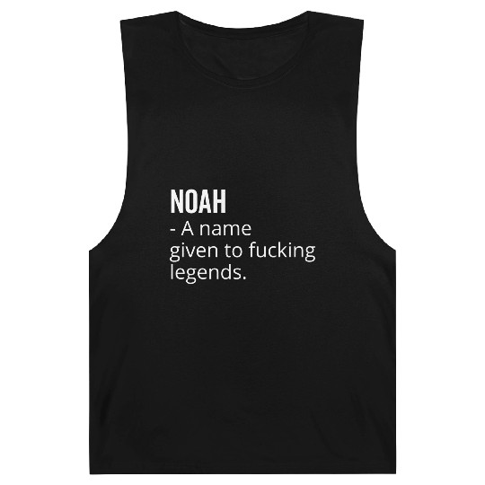 Noah a Name Given to Fucking Legends Barnard Tanks
