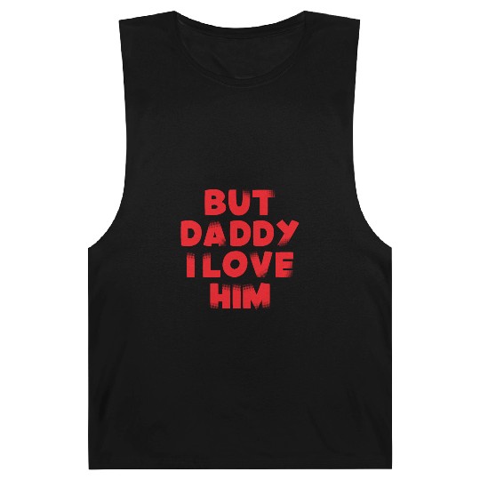 But Daddy I Love Him Barnard Tanks