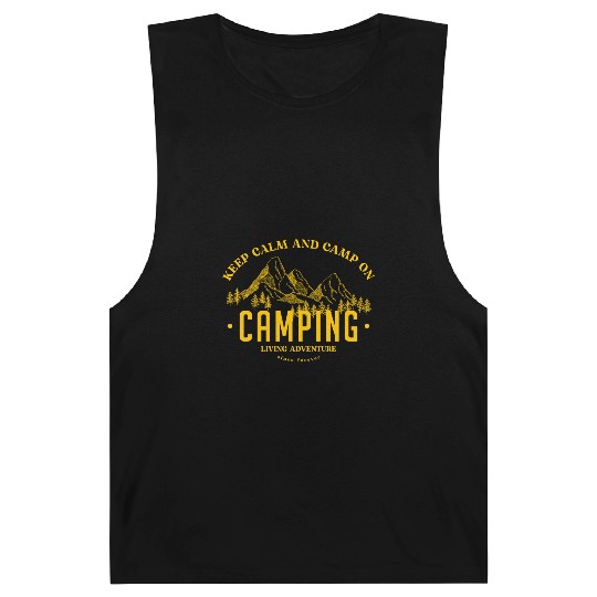 Keep Calm and Camp on Camping living adventure Barnard Tanks