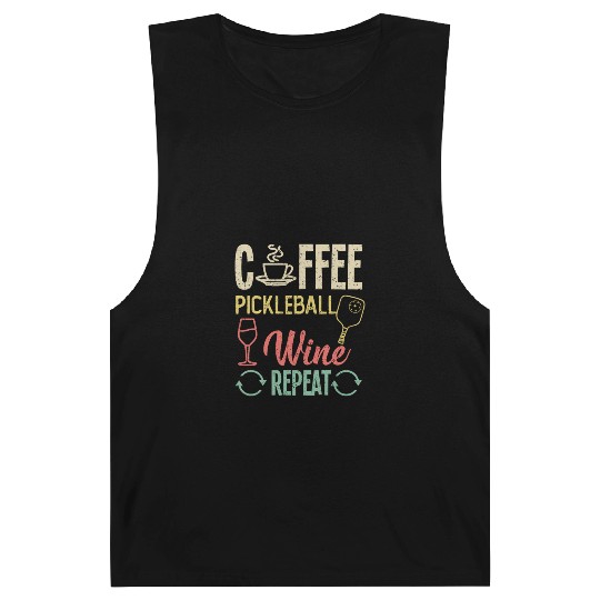 Coffee Pickleball Wine Repeat Barnard Tanks
