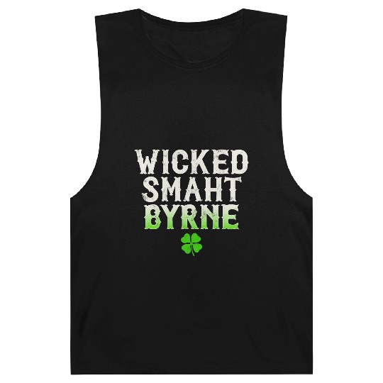 Wicked Smaht Byrne Clan Boston Irish Slang Barnard Tanks