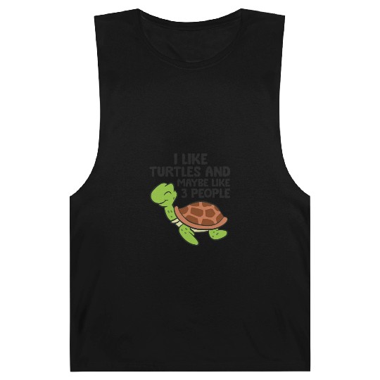 I Like Turtles And Maybe Like 3 People Turtles Barnard Tanks