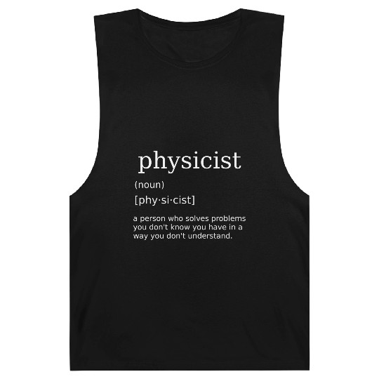 Physicist Science Physics Teacher Nerd Barnard Tanks