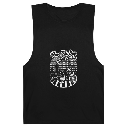Have the day you deserve Barnard Tanks
