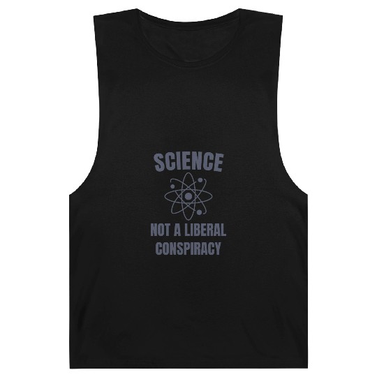 Science Not a Liberal Conspiracy Scientist Barnard Tanks