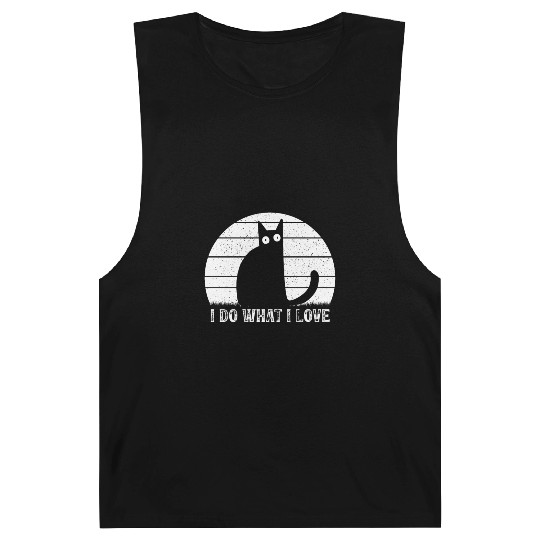 Cat Lover Funny Cat Meme I Do What I Love I Funny Barnard Tanks