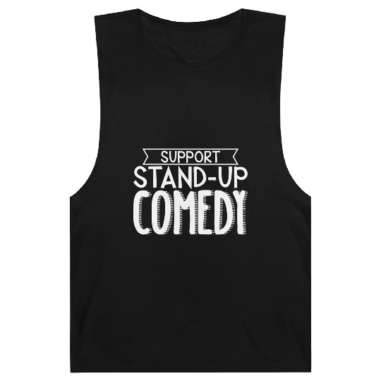 Support Stand Up Comedy 3 Barnard Tanks