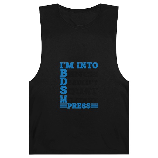 Im Into BDSM Bench Squat Deadlift Military Press10 Barnard Tanks