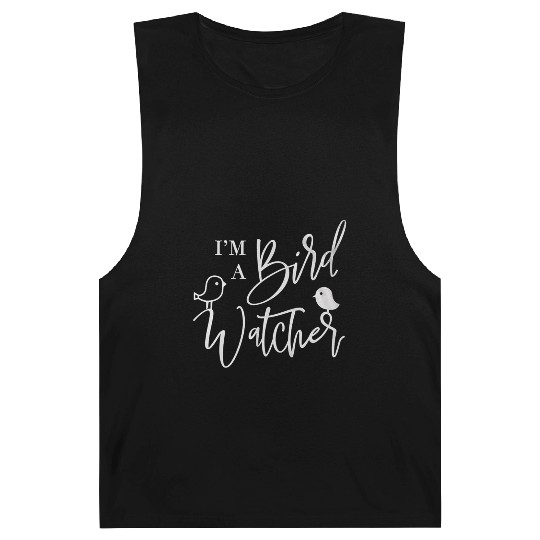 I m a bird watcher Barnard Tanks