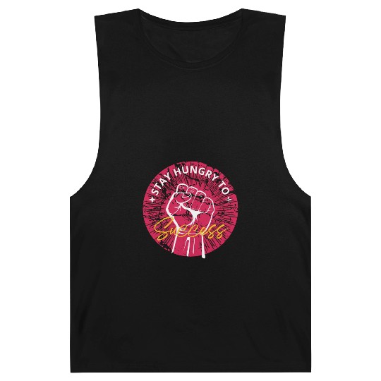 Stay hungry to success Barnard Tanks