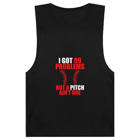 I Got 99 Problems But A Pitch Ain't One Barnard Tanks