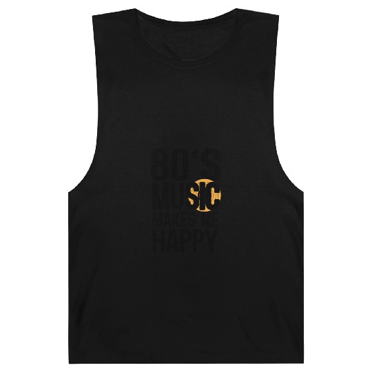 80s Music Makes Happy Music Lover Retro Musician Barnard Tanks