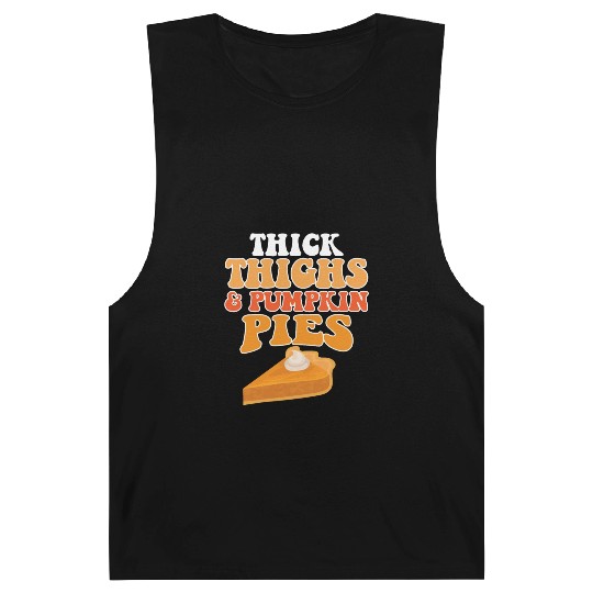 Thick Thighs Pumpkin Pies Barnard Tanks