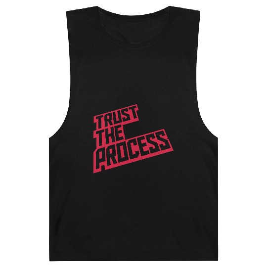 trust the process quote Barnard Tanks