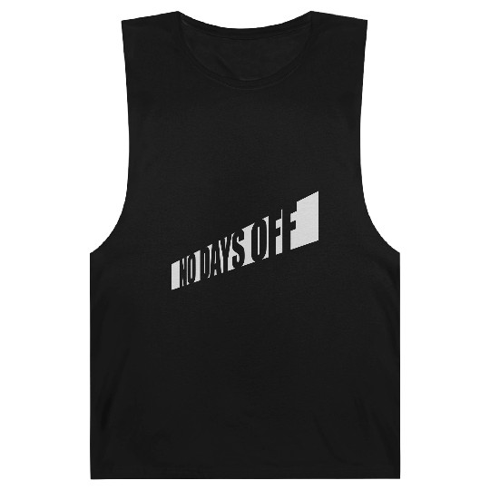 no days off quote Barnard Tanks