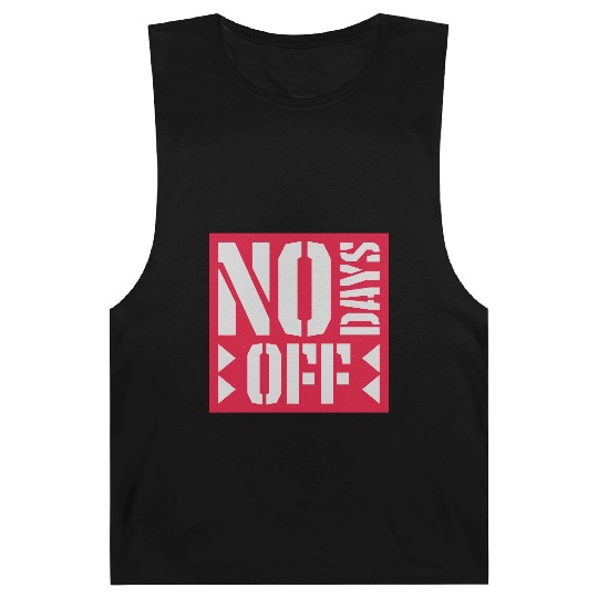 no days off quote Barnard Tanks