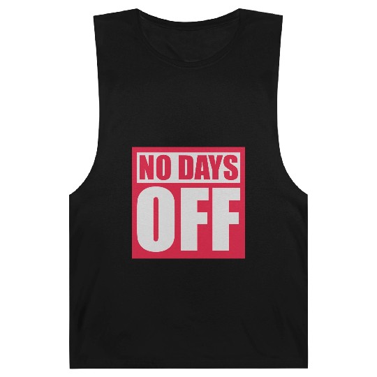 no days off quote Barnard Tanks