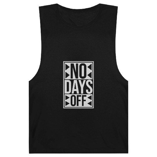 no days off quote Barnard Tanks