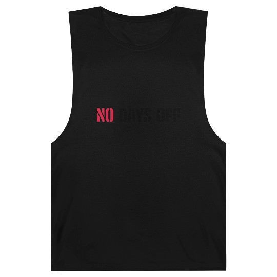 no days off quote Barnard Tanks