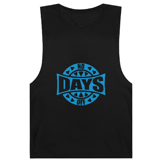 no days off quote Barnard Tanks