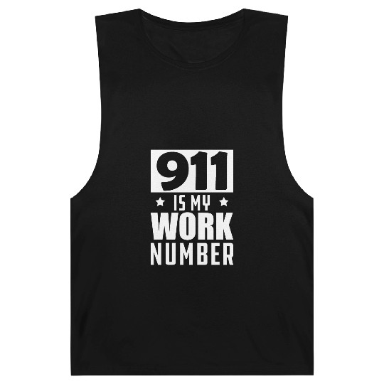 Dispatcher - 911 is my work number Barnard Tanks