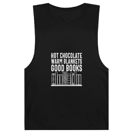 Hot Chocolate Warm Blanket Good Books Cool Quotes Barnard Tanks