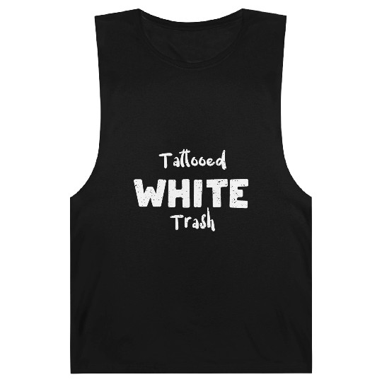 Tattooed White Trash - Tattoos Barnard Tanks