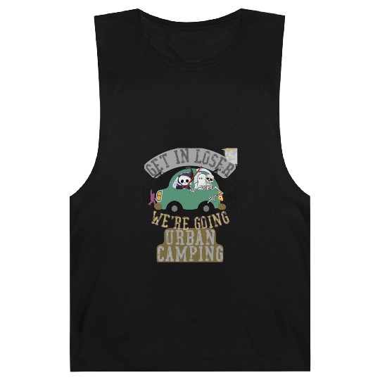 Get in loser we're going urban camping Barnard Tanks