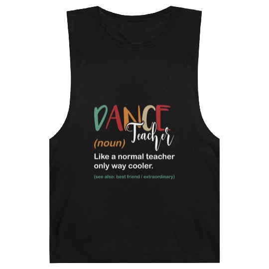 Funny Dance Teacher Definition Choreographer Barnard Tanks