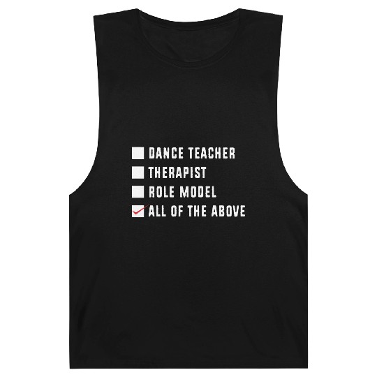 Dance Instructor Choreographer Funny Dance Teacher Barnard Tanks
